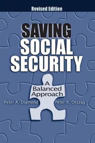 Cover image for Saving Social Security: A Balanced Approach