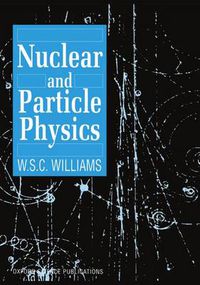 Cover image for Nuclear and Particle Physics