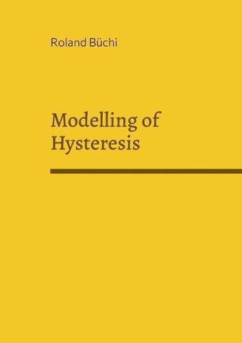 Cover image for Modelling of Hysteresis