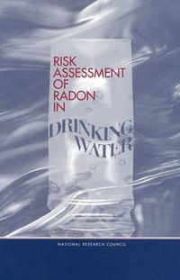 Cover image for Risk Assessment of Radon in Drinking Water