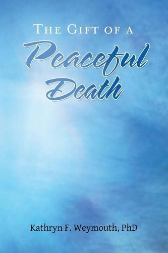 Cover image for The Gift of a Peaceful Death