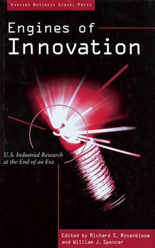 Cover image for Engines of Innovation: U.S.Industrial Research at the End of an Era