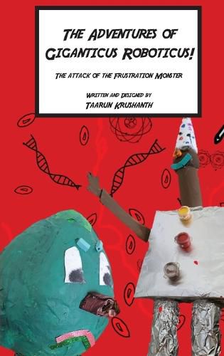 Cover image for The Adventures of Giganticus Roboticus