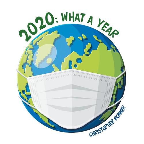 Cover image for 2020; What a Year