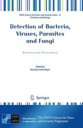 Cover image for Detection of Bacteria, Viruses, Parasites and Fungi: Bioterrorism Prevention