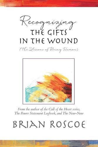 Cover image for Recognizing the Gifts in the Wound