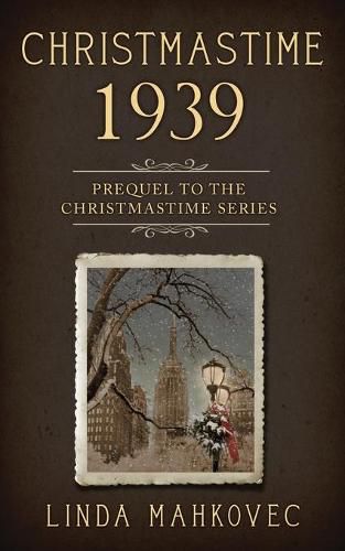 Cover image for Christmastime 1939: Prequel to the Christmastime Series