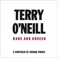 Cover image for Terry O'Neill: Rare & Unseen
