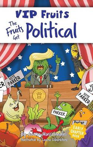 Cover image for The Fruits Get Political