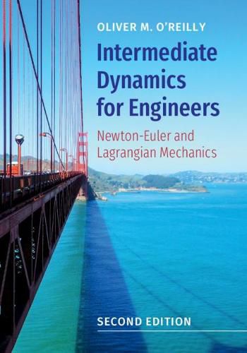 Cover image for Intermediate Dynamics for Engineers: Newton-Euler and Lagrangian Mechanics