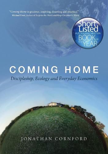 Cover image for Coming Home: Discipleship, Ecology and Everyday Economics