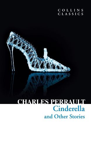 Cover image for Collins Classics: Cinderella And Other Stories