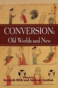 Cover image for Conversion: Old Worlds and New