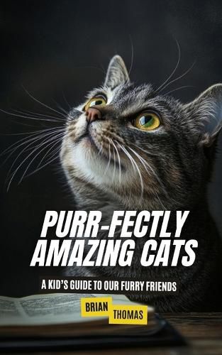 Cover image for Purr-fectly Amazing Cats