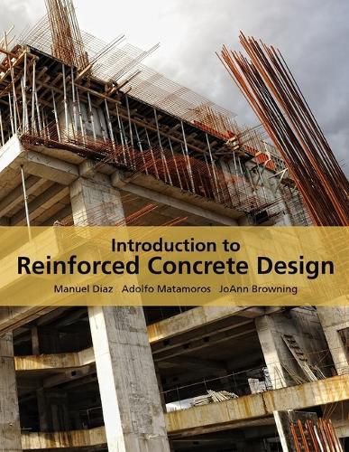 Cover image for Introduction to Reinforced Concrete Design with Examples for the Fundamentals of Engineering Exam