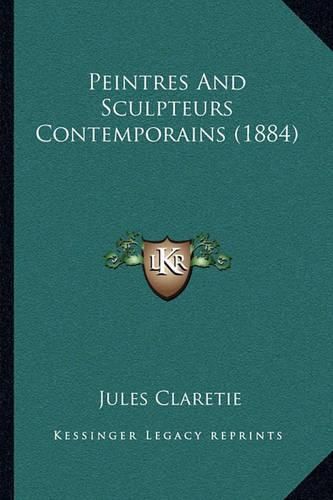 Peintres and Sculpteurs Contemporains (1884)