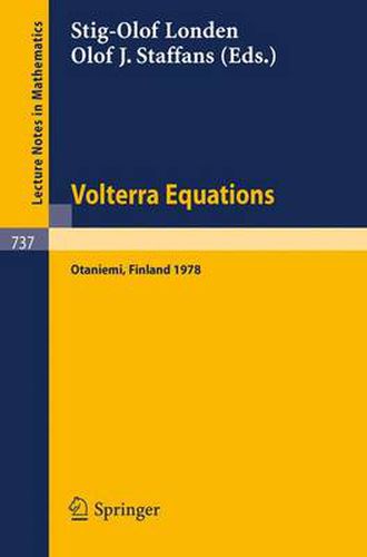 Cover image for Volterra Equations: Proceedings of the Helsinki Symposium on Integral Equations, Otaniemi, Finland, August 11-14, 1978