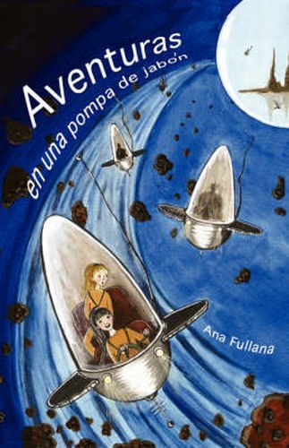 Cover image for Aventuras En Una Pompa De Jabon