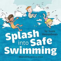 Cover image for Splash into Safe Swimming