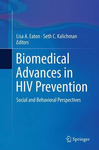 Cover image for Biomedical Advances in HIV Prevention: Social and Behavioral Perspectives