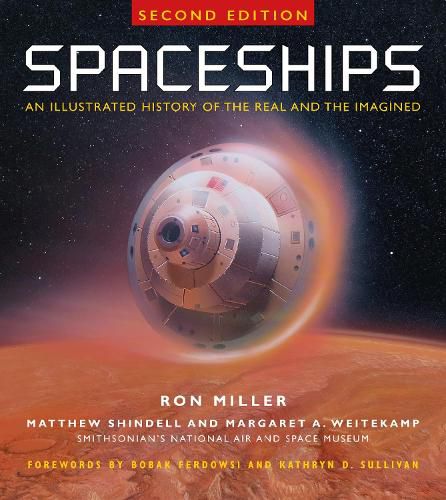 Cover image for Spaceships 2nd Edition: An Illustrated History of the Real and the Imagined