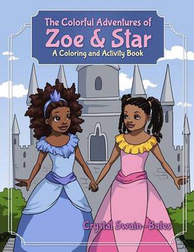 Cover image for The Colorful Adventures of Zoe & Star: An Activity and Coloring Book