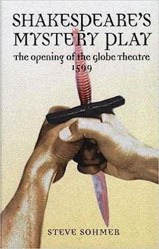 Cover image for Shakespeare's Mystery Play: The Opening of the Globe Theatre, 1599