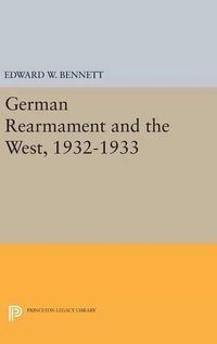 Cover image for German Rearmament and the West, 1932-1933