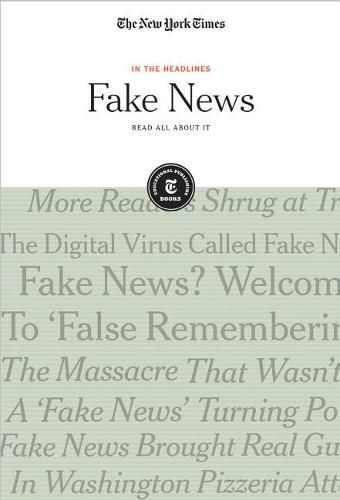 Fake News: Read All about It