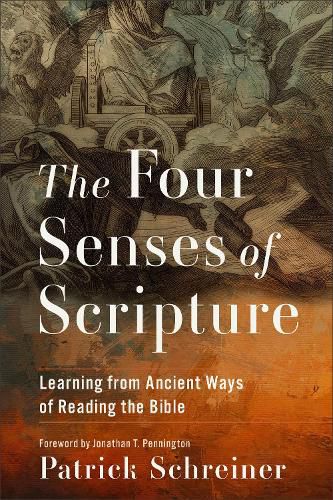 Cover image for The Four Senses of Scripture