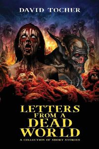 Cover image for Letters From A Dead World