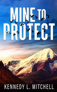 Cover image for Mine to Protect Special Edition Paperback