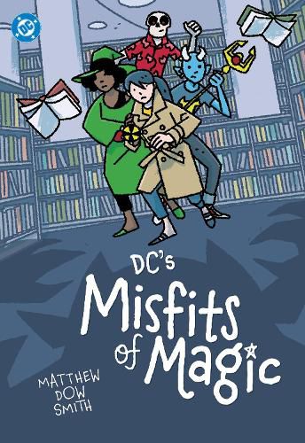 DC's Misfits of Magic