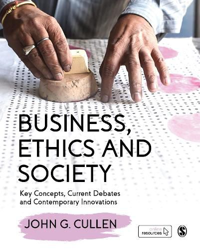 Cover image for Business, Ethics and Society: Key Concepts, Current Debates and Contemporary Innovations