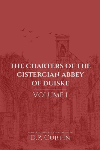 Cover image for Charters of the Cistercian Abbey of Duiske