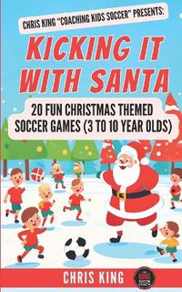 Cover image for Kicking It With Santa