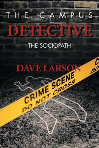 Cover image for The Campus Detective: The Sociopath