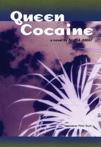 Cover image for Queen Cocaine: A Novel