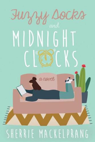 Cover image for Fuzzy Socks and Midnight Clocks