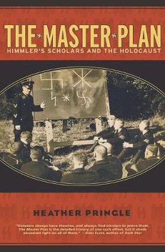 Cover image for The Master Plan: Himmler's Scholars and the Holocaust