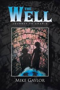 Cover image for The Well: Journey to Charis