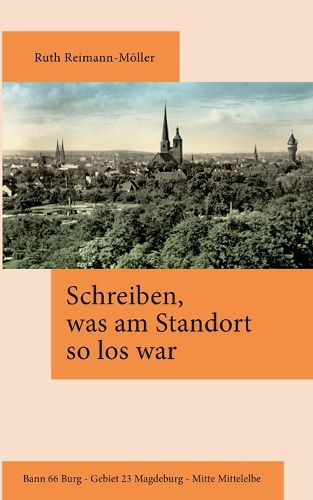 Cover image for Schreiben, was am Standort so los war