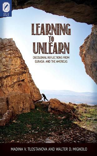 Cover image for Learning to Unlearn: Decolonial Reflections from Eurasia and the Americas