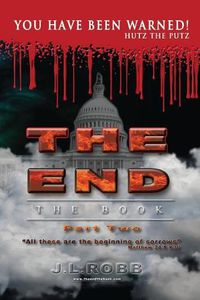 Cover image for The End: The Book: Part Two:: You Have Been Warned!