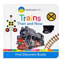Cover image for Smithsonian Kids Trains: First Discovery Books