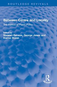 Cover image for Between Centre and Locality