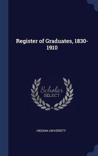 Cover image for Register of Graduates, 1830-1910