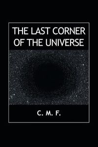 Cover image for The Last Corner of the Universe