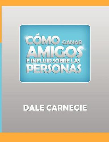 Cover image for Como ganar amigos y influir sobre las personas