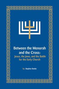 Cover image for Between the Menorah and the Cross